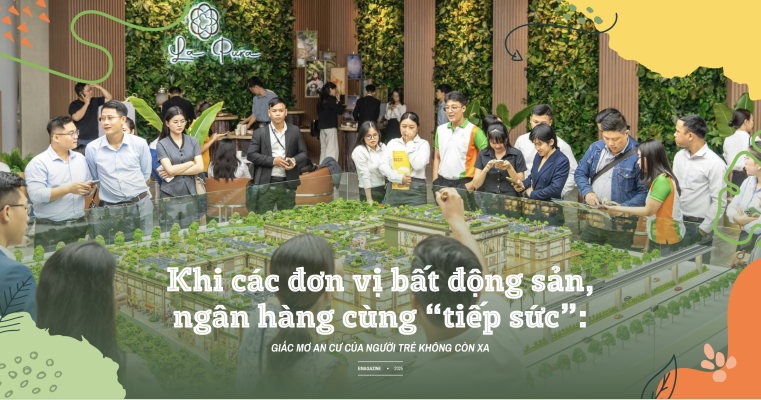 Khi các đơn vị bất động sản, ngân hàng cùng “tiếp sức”: Giấc mơ an cư của người trẻ không còn xa